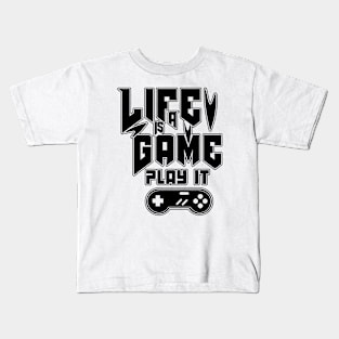 LIFE IS A GAME Kids T-Shirt